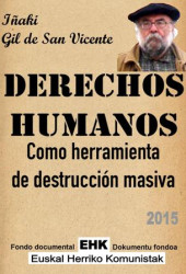 2015-Derechos humanos como herramienta de destrucción masiva