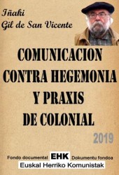 2019-Comunicación, contra hegemonia y praxis colonial