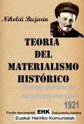 Teoría del materialismo histórico. Ensayo popular de sociología marxista 