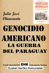 Genocidio americano La guerra del Paraguay