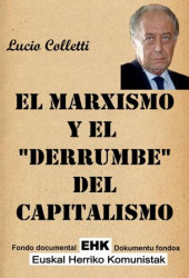 El marxismo y el derrumbe del capitalismo 