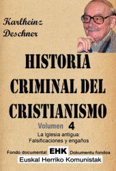 Historia criminal del cristianismo. Tomo. 4