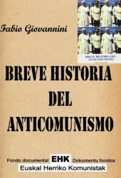 Breve historia del anticomunismo