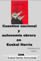 Cuestion nacional y autonomía obrera en Euskal Herria