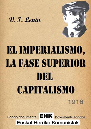 1916 El imperialismo fase superior del capitalismo