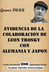 Evidencia de la colaboracion de Trotsky con Alemania y Japon